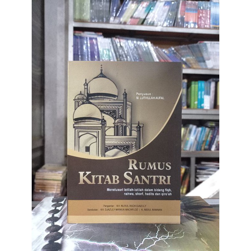 READY RUMUS KITAB SANTRI ( MENELUSURI ISTILAH DLM BIDANG FIKIH, NAHWU, SHORF, HADIST N QIRO'AH )