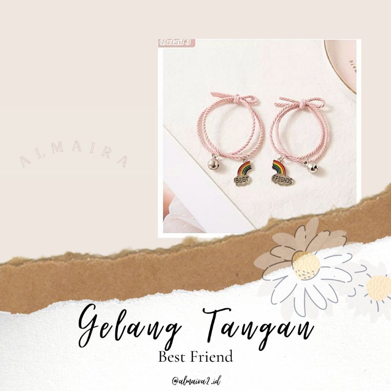 GELANG TANGAN BEST FRIEND ✨