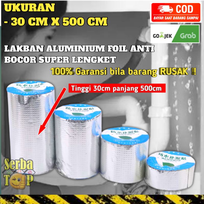 Ukuran 30cm x 500cm lakban anti bocor anti air aluminium foil ukuran lebar aluminium foil lakban anti bocor waterproof dan tahan panas penempel dinding kuat isolasi anti bocor aluminium foil dinding atap seng rembes basah tembok genteng lantai retak hujan