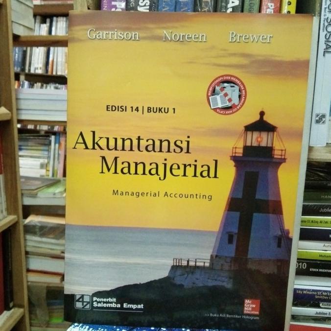 

ORI-Akuntansi Manajerial edisi 14 Buku 1 Garrison-Noreen-Brewer