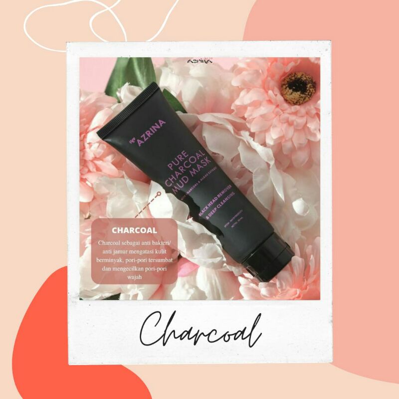 Masker Komedo Azrina Pure Charcoal Mud Mask Perawatan Wajah Azrinabeauty Skincare Original Bpom