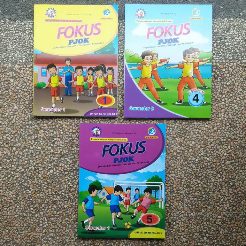 Fokus Pjok Sd Kelas 1.2.3.4.5 Semester 1 & 2 edisi Revisi Kurikulum 13
