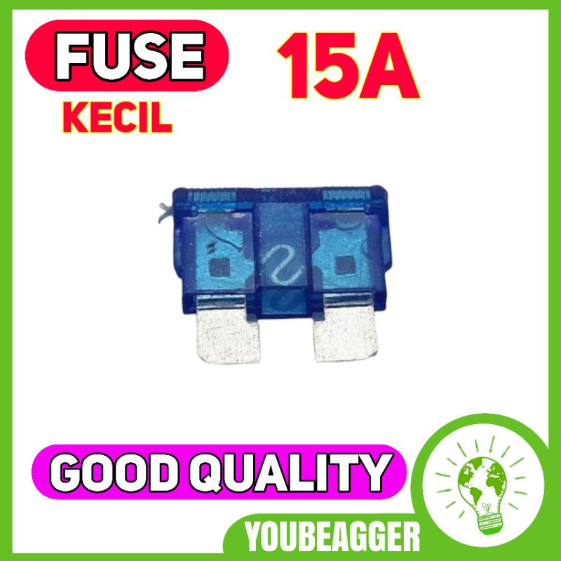 Sikring Fuse 15A kecil