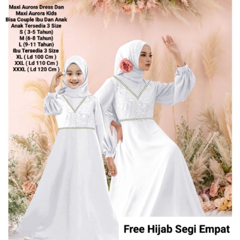 Gamis Terbaru Couple Kondangan Pasangan Ibu Dan Anak Maxi Aurora Matt Moscrepe Good qualty premium