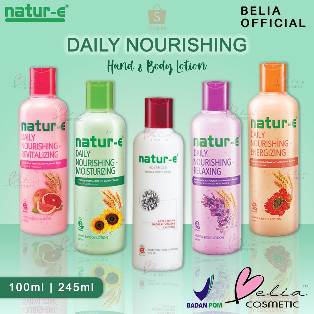 ❤ BELIA ❤ NATUR E Daily Nourishing Moisturishing | Energizing |
Revitalizing | Advanced | Hand & Body Lotion | 100ml 245ml | BPOM