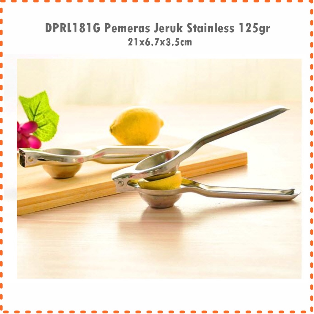 DPRL181G Pemeras Jeruk/Alat Pres jeruk Lemon Stainless 125gr