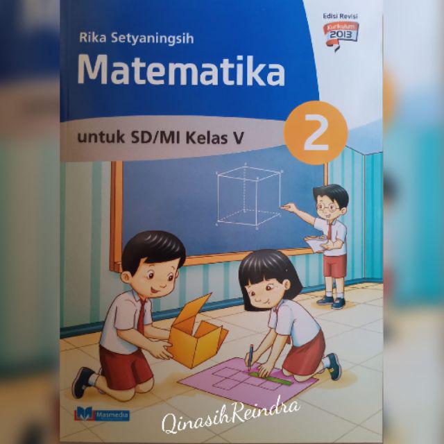 Matematika Masmedia SD kelas 4 - 6 K13 Revisi-Matematika Kelas 5