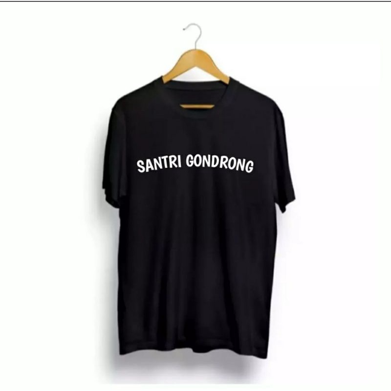 KAOS SANTRI GONDRONG
