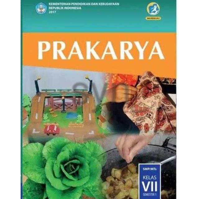 Prakarya Smp Kelas 7 Semester 1 Buku Pelajaran Prakarya Kelas 1 Smp Buku Prakarya Kelas Tujuh Kur13 Shopee Indonesia