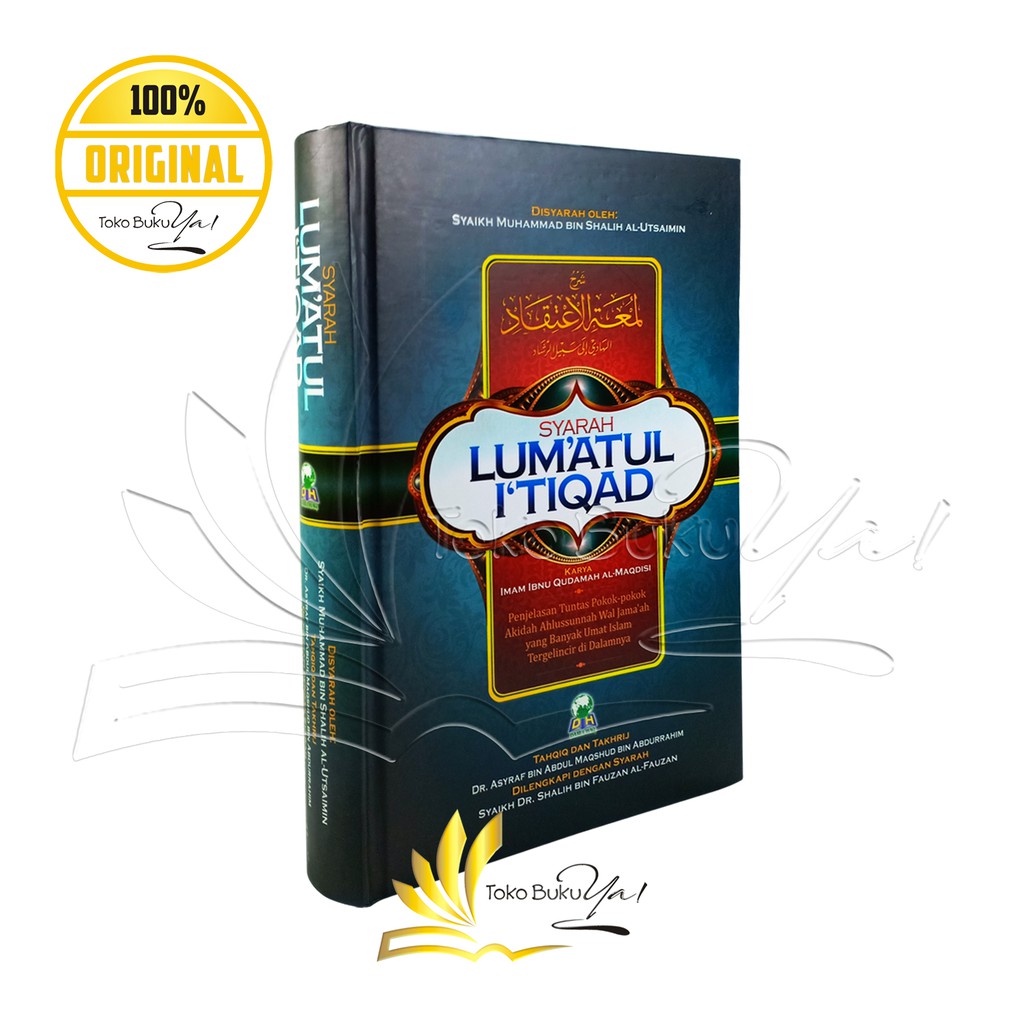 Syarah Lumatul Itiqad Syaikh Utsaimin - Darul Haq
