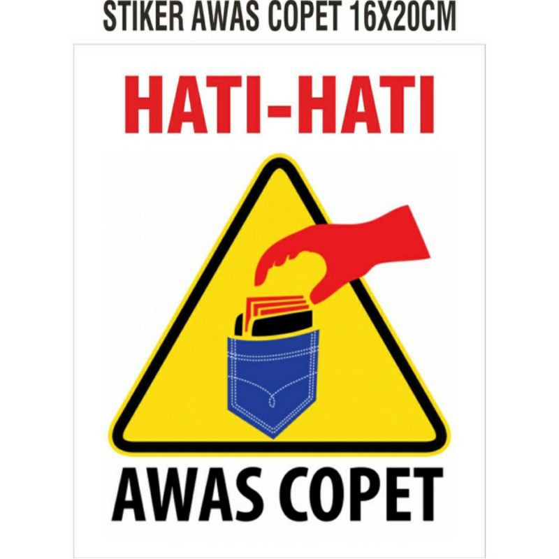 

STIKER AWAS COPET 16x20CM