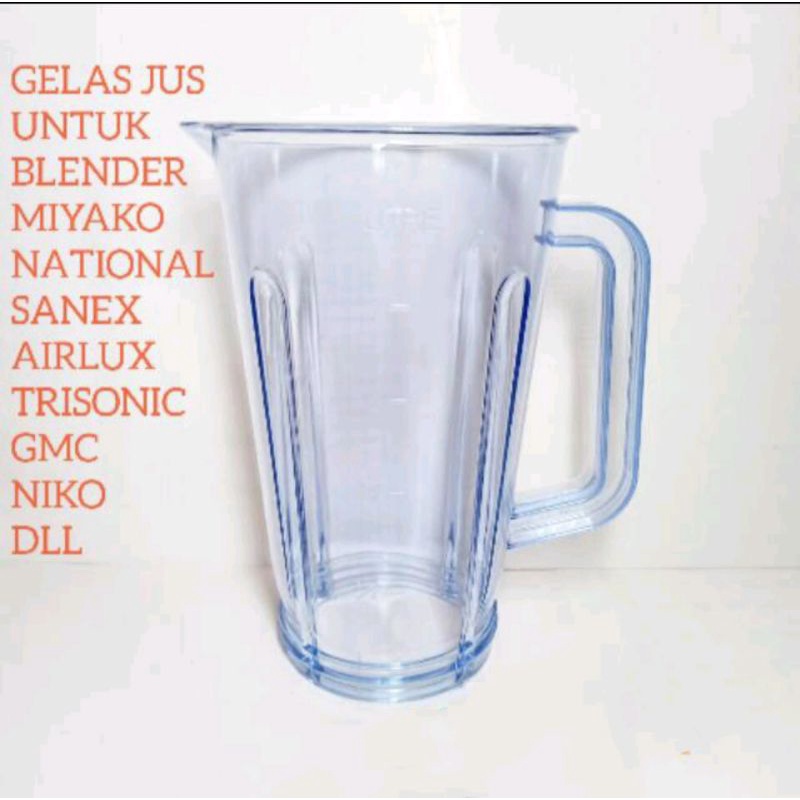 Gelas  blender jus  Miyako dll plastik untuk segala merek