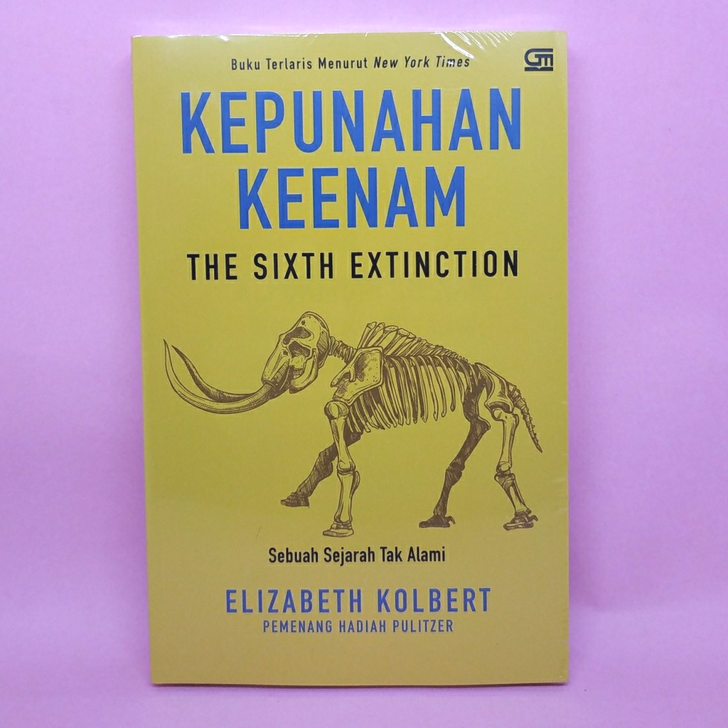Kepunahan Keenam (The Sixth Extinction) by Elizabeth Kolbert