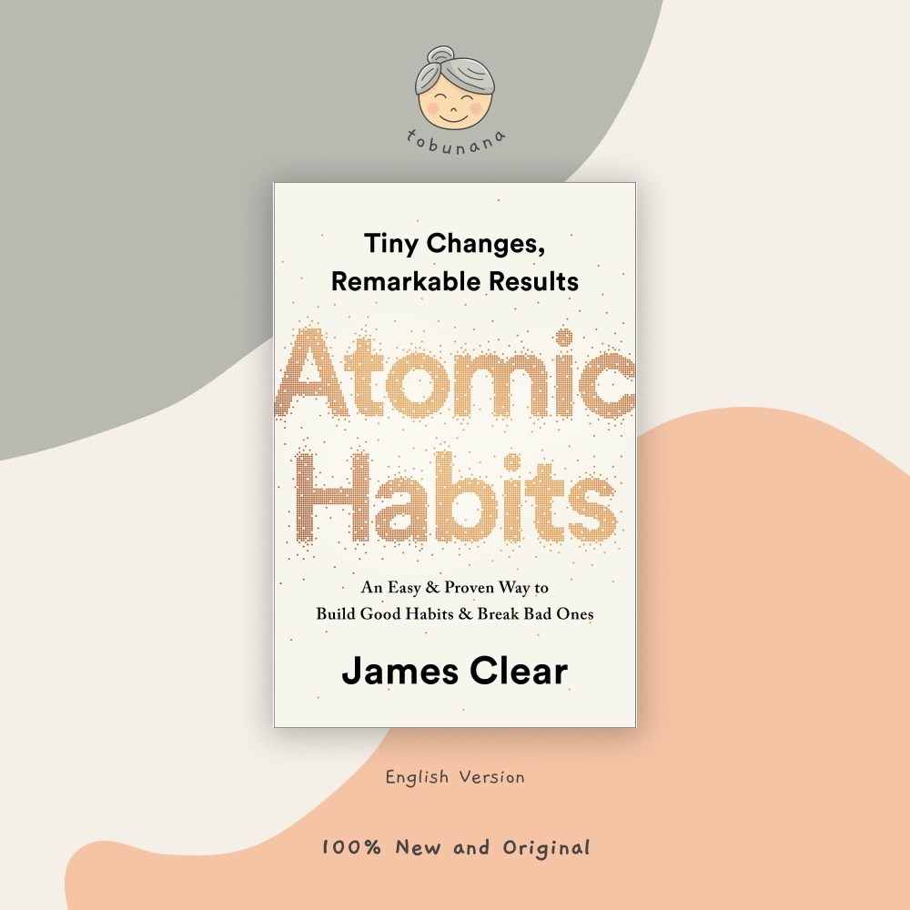 Buku Import Atomic Habits (Original English Version)