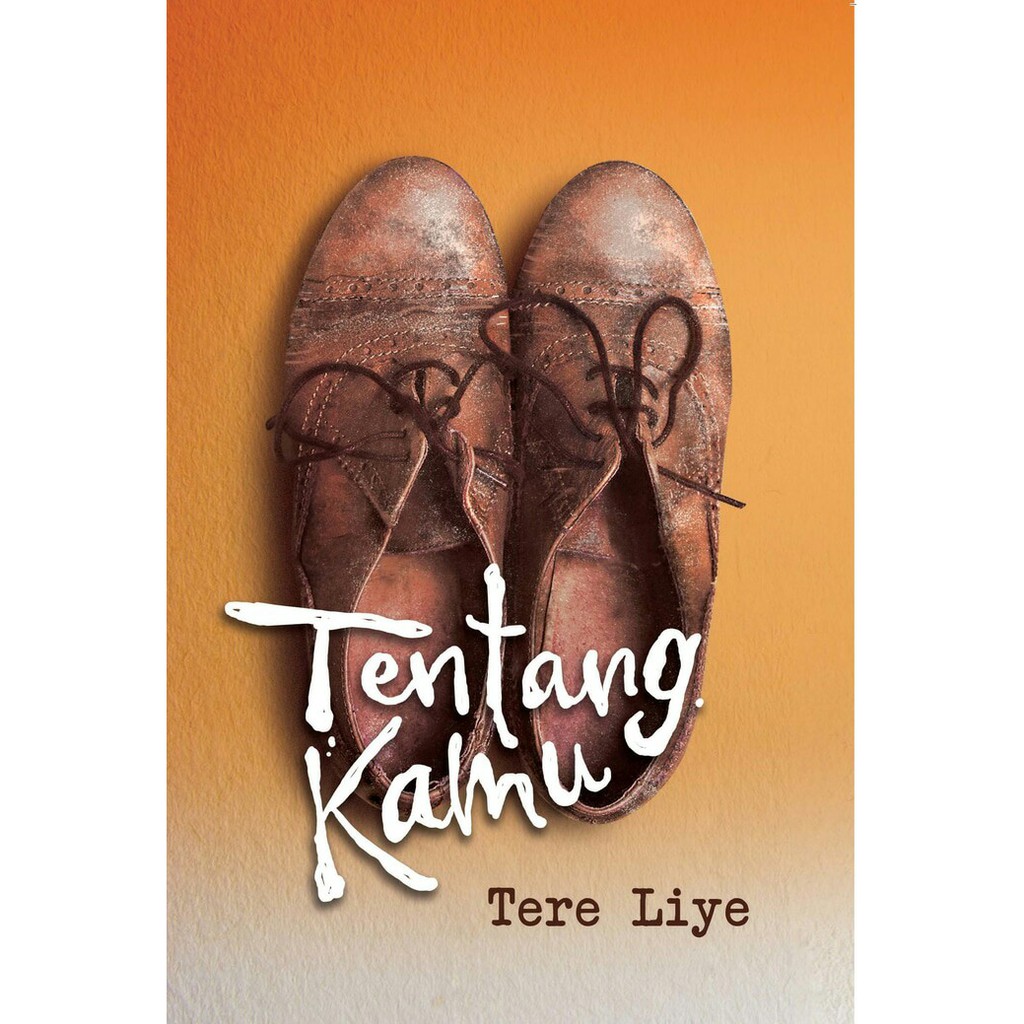 TENTANG KAMU : TERE LIYE