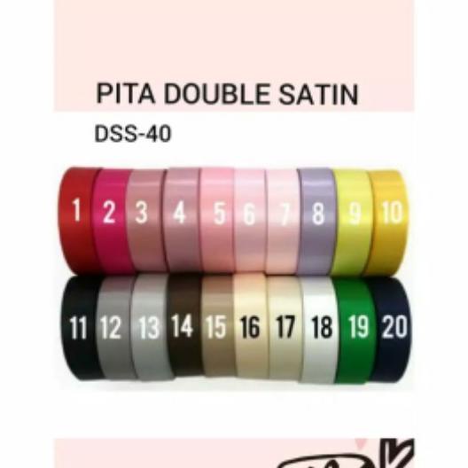 

1 METER - 2.5 CM| PITA DOUBLE SATIN IMPORT PREMIUM DSS (21-40)