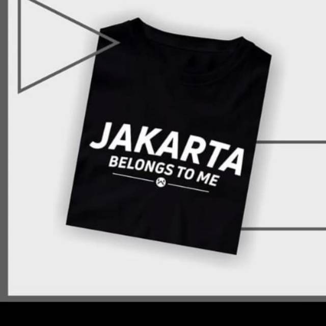 Tshirt baju kaos JAKARTA BELONGS TO ME