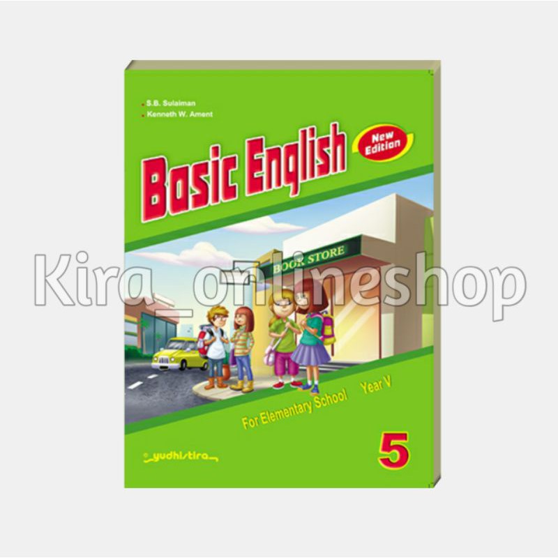 BAHASA INGGRIS SD/MI BASIC ENGLISH KELAS 123456 PENERBIT YUDISTIRA-Kelas 5