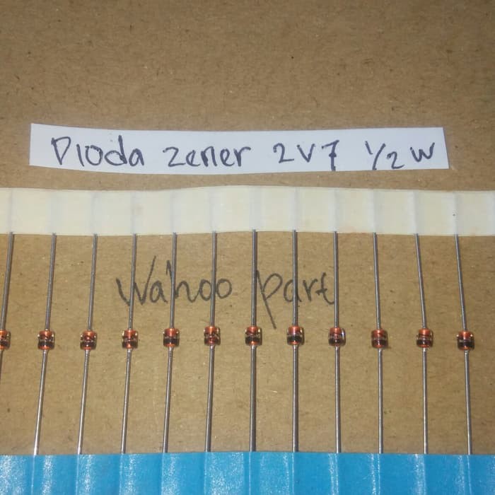 Dioda zener 2v7 1/2 watt harga (10 pcs )