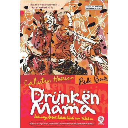 DRUNKEN MAMA - PIDI BAIQ (NEW)