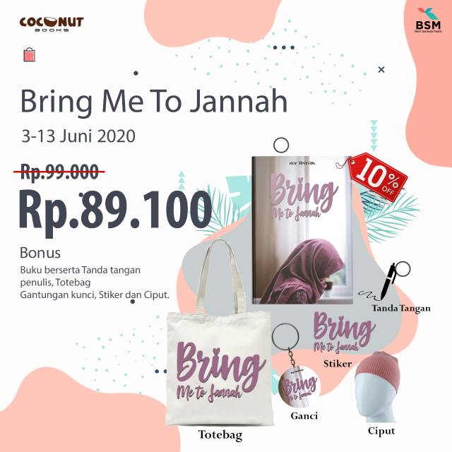 Special Offer Bring Me To Jannah - Nur Hoiriah
