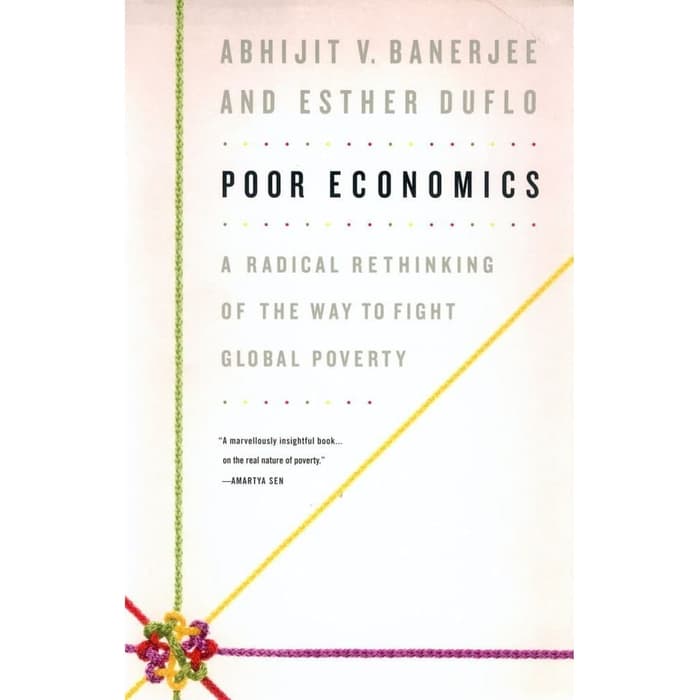 Buku - Poor Economics by Abhijit Banerjee