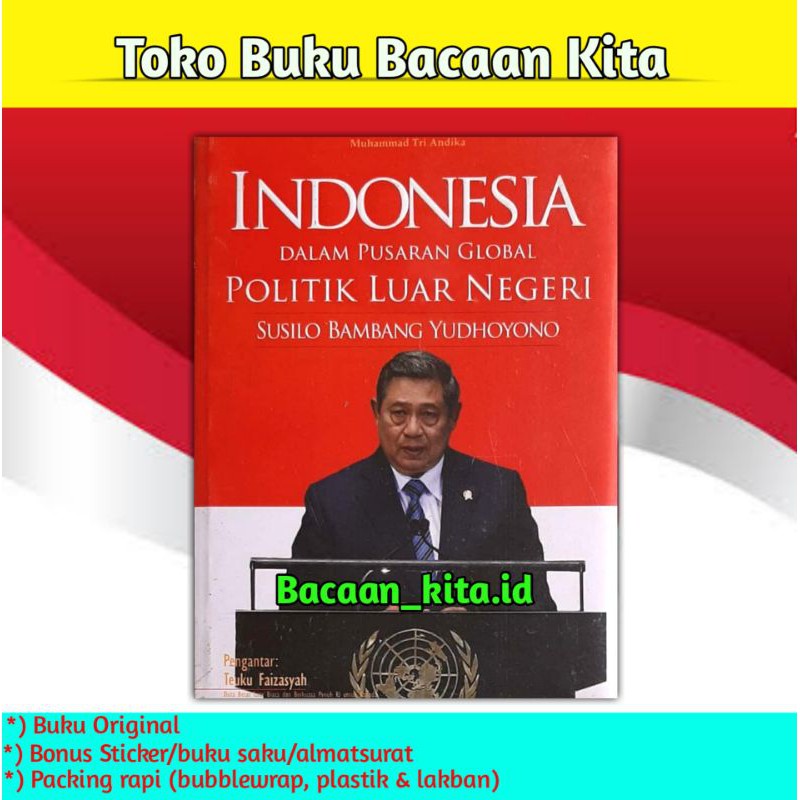 Jual Indonesia Dalam Pusaran Global Politik Luar Negeri | Shopee Indonesia