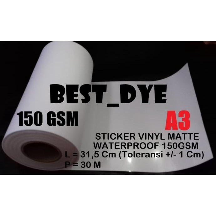

(BISA COD) Sticker Vinyl MATTE Inkjet WATERPROOF 150 GSM , A3= 31,5 Cm x 30 M,ROL LIMITED EDITION Kode 857