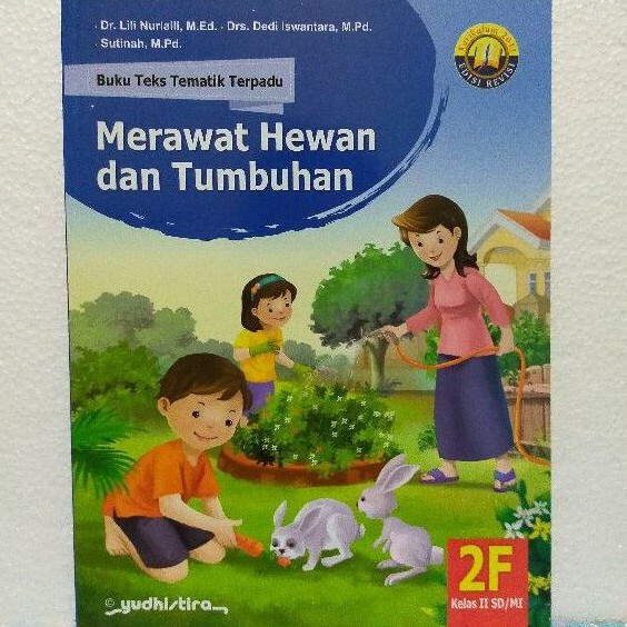 Buku Teks Tematik Merawat Hewan Dan Tumbuhan Untuk Sd Mi Kelas 2 Jld 2h By Yudhistira Shopee Indonesia