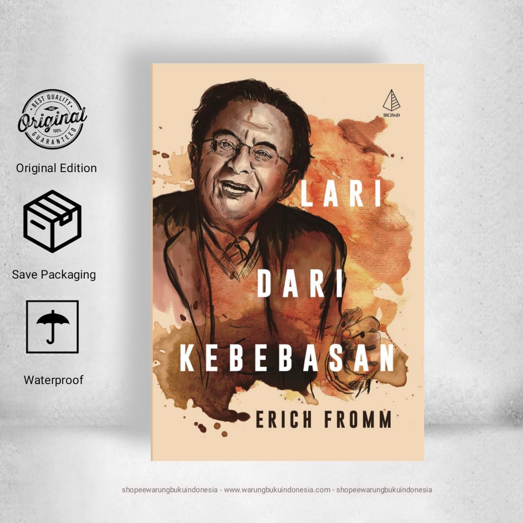 Lari Dari Kebebasan - Erich Fromm