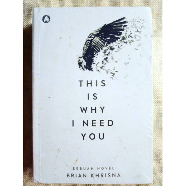 Buku fiction / this is why i need you / karya BRIAN KHRISNA