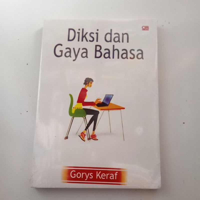 Diksi dan Gaya Bahasa ( Gorys Keraf )