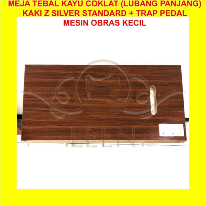 Meja TEBAL &amp; Kaki Z Silver Trap Pedal SET Mesin Jahit Obras Kecil LEEN
