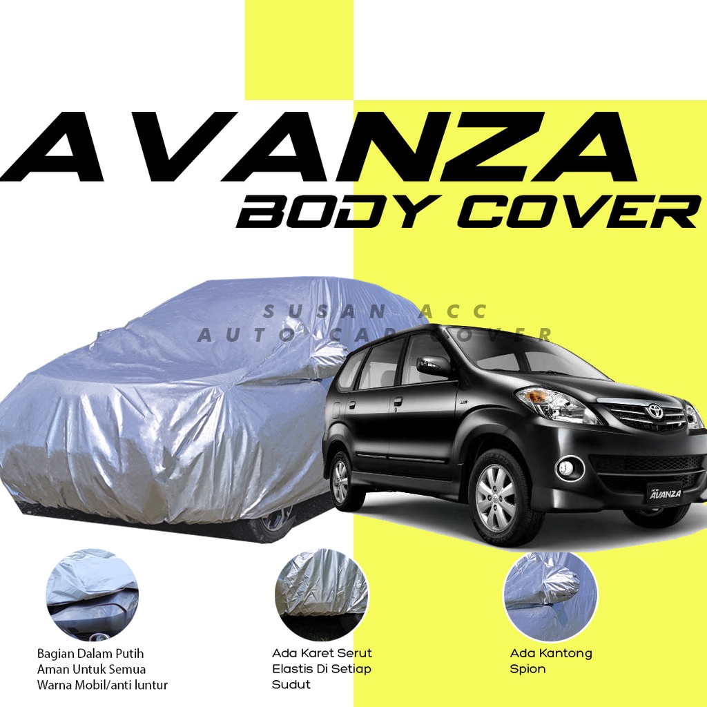 Body Cover Mobil avanza Sarung Mobil avanza xenia/xenia lama/new xenia/avanza lama/new avanza/avanza veloz/calya/sigra/mobilio avanza barong avanza 2022 avanza 2023 avanza 2021 xenia 2021 xenia 2022 xenia 2023 veloz 2021 veloz 2022 veloz 2023 agya 2023