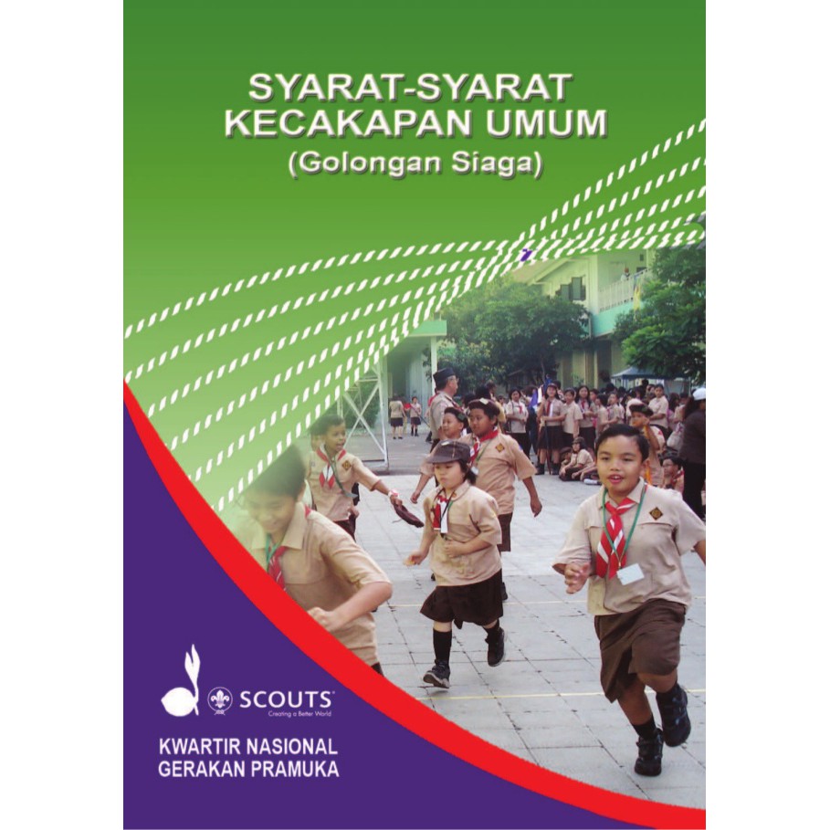 TOSERBA_EMAK - BUKU SKU ( SYARAT-SYARAT KECAKAPAN UMUM ) GOLONGAN SIAGA DAN PENGGALANG