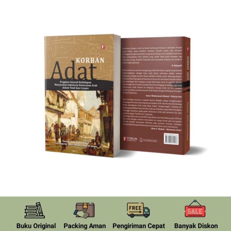 Buku KORBAN ADAT Fragmen Sejarah Kehidupan Masyarakat Indonesia Keturunan Arab dalam Tonil dan Cerpe