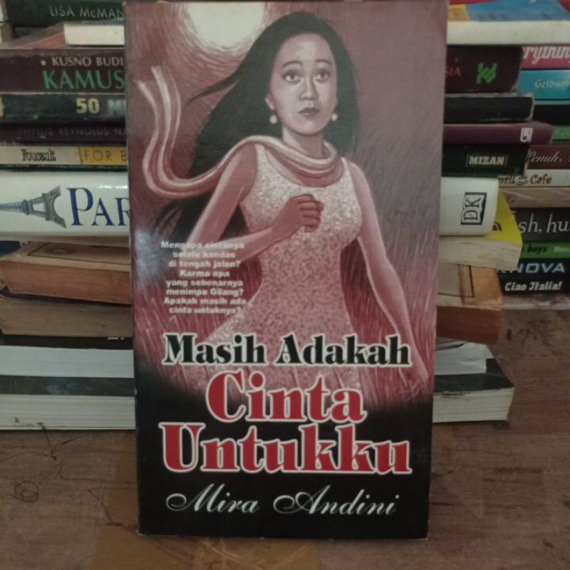 Masih Adakah Cinta Untukku By Mira Andini Shopee Indonesia