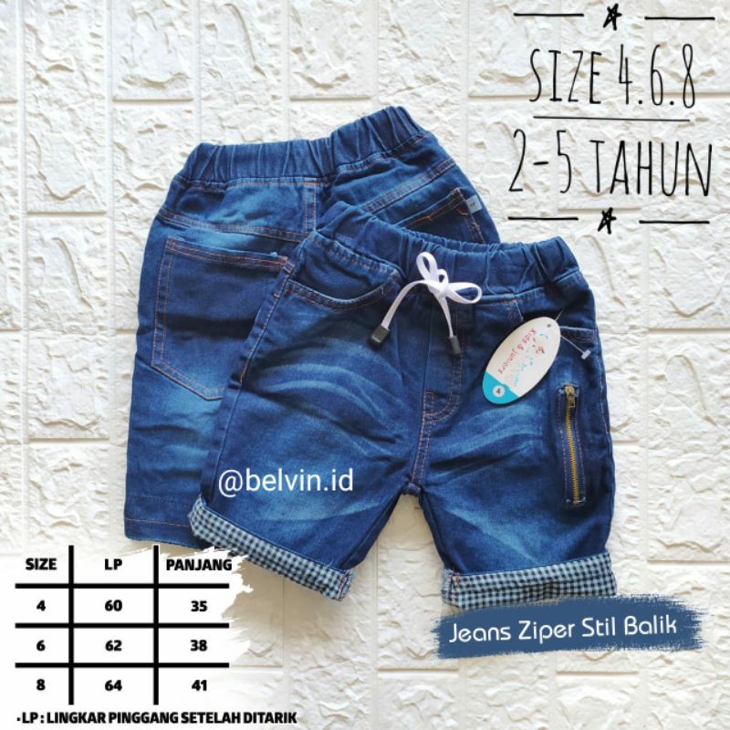 (2-8/9Thn) Jeans Pendek Anak Laki Laki Cowok Stik Balik Zipper