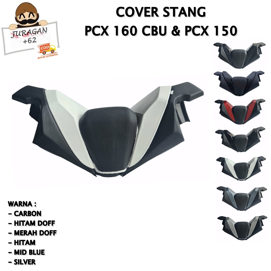 TUTUP COVER STANG HONDA PCX 160 CBU 150