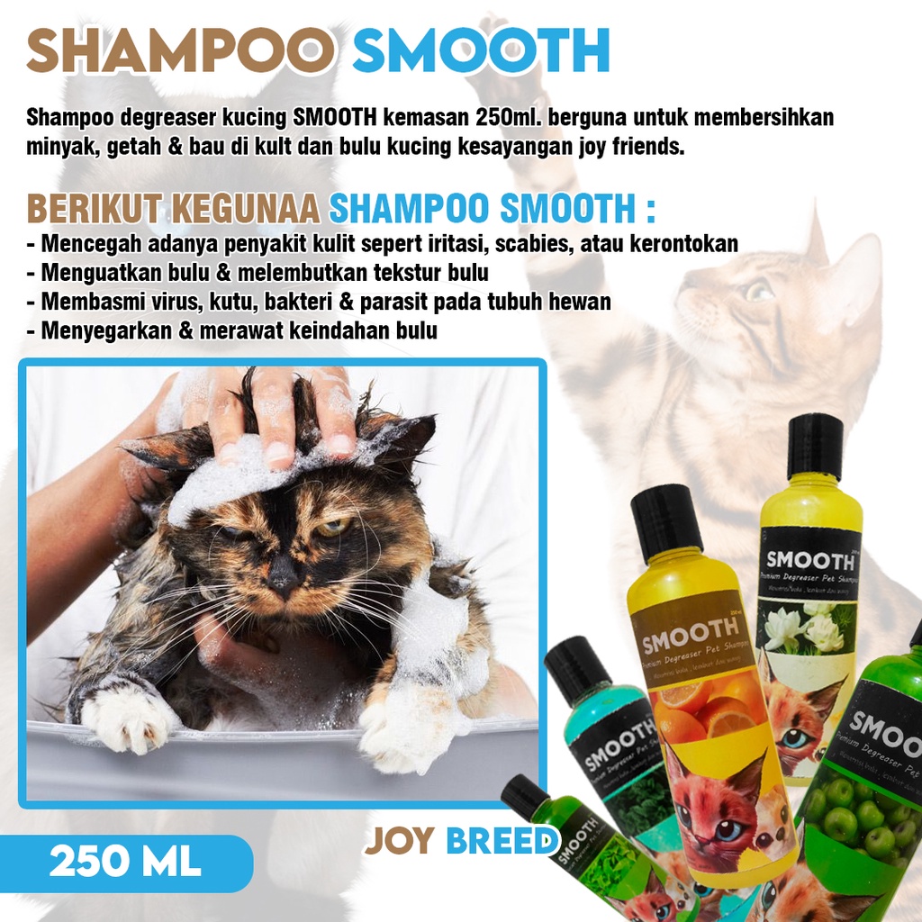 SHAMPOO KUCING SMOOTH SHAMPOO DEGREASER KUCING ANJING WANGI KEMASAN 250ML | JOY BREED