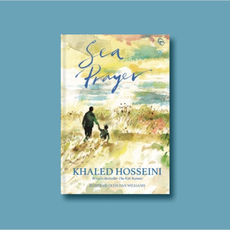 SEA PRAYER Khaled Hosseini