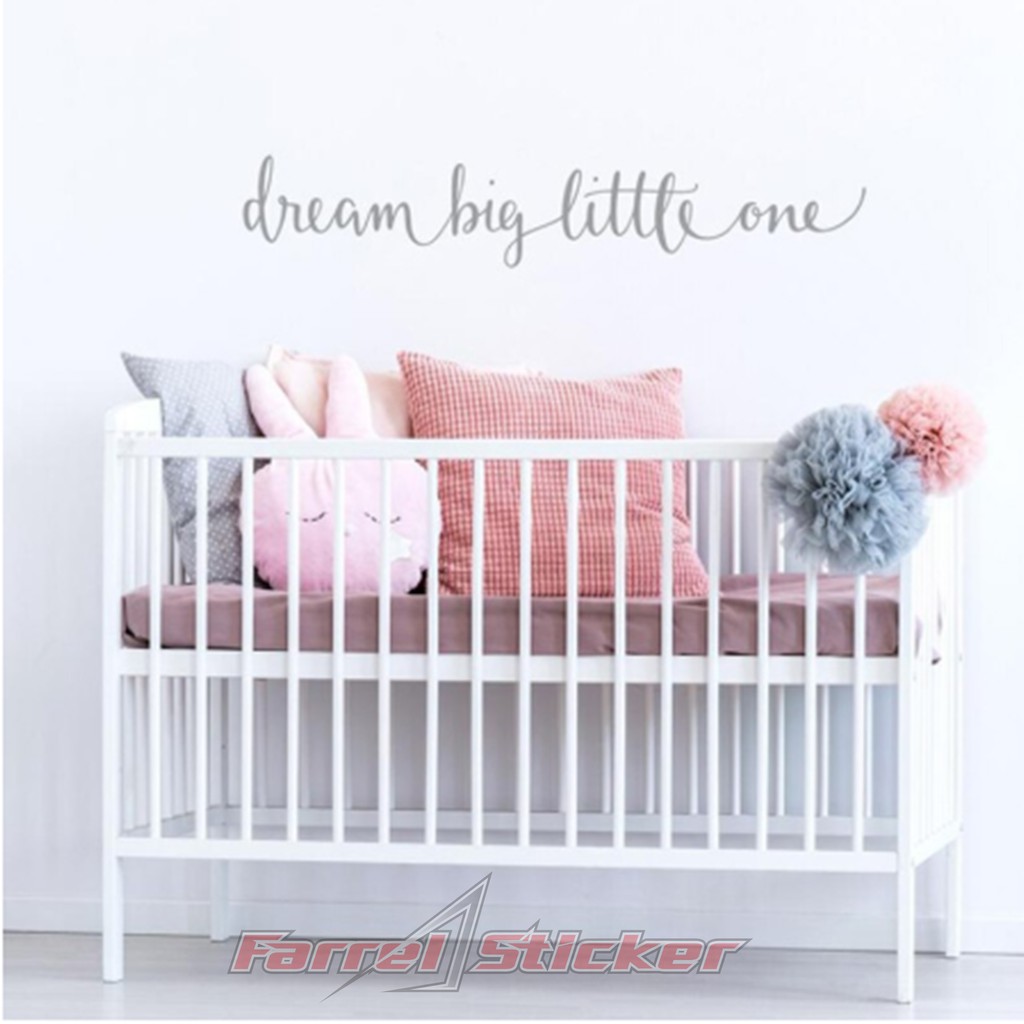 stiker dinding wall sticker dream big little one