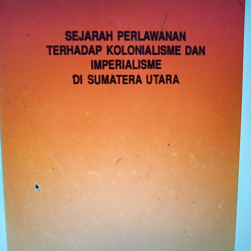 buku sejarah perlawanan terhadap kolonialisme dan imperialisme di Sumatra barat