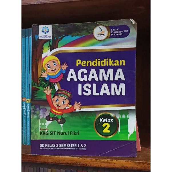 BUKU BEKAS PENDIDIKAN AGAMA ISLAM KELAS 2 SD YPPU NURUL FIKRI KURIKULUM JSIT INDONESIA