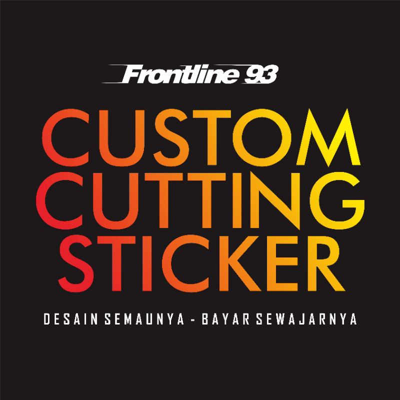 Cetak Cutting Stiker Custom Sticker Costum Racing Nama Makanan Logo Mobil Motor Helm Cute