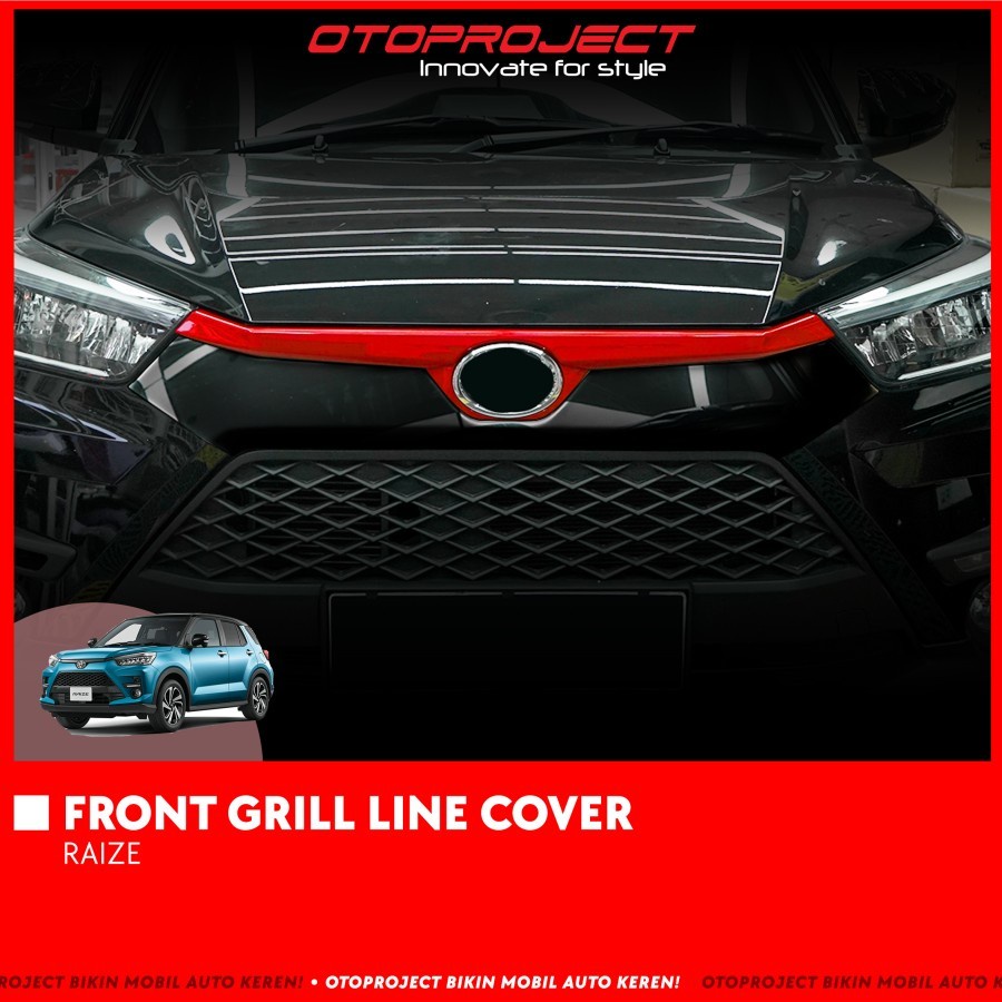 FRONT GRILL LINE COVER RAIZE 2021-2022  OTOPROJECT
