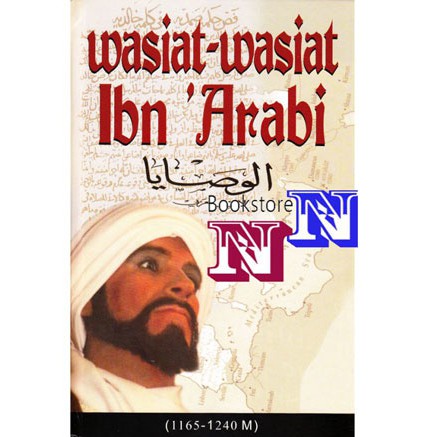 Wasiat-Wasiat Ibnu Arabi By Ibn Arabi Wasiat Wasiat Ibn Arabi