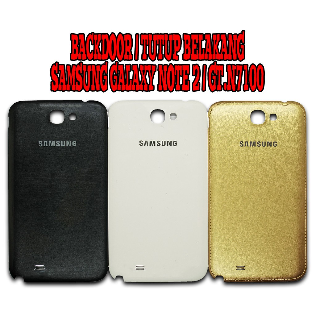 Backdoor / Tutup Belakang For Samsung Galaxy Note 2 / Gt.N7100