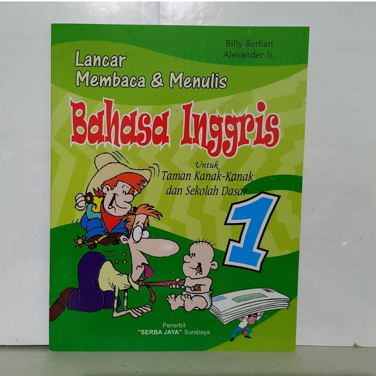 Buku Anak Lancar Membaca &amp; Menulis Bahasa Inggris 1 untuk TK SD Serba Jaya