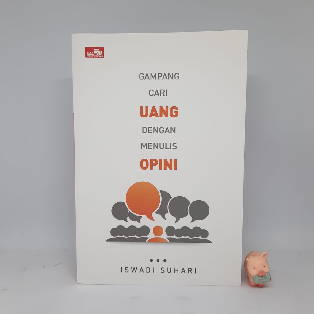 Gampang Cari Uang dengan Menulis Opini -  Iswadi Suhari